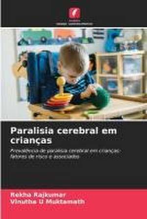 Paralisia cerebral em crianças de Rekha Rajkumar