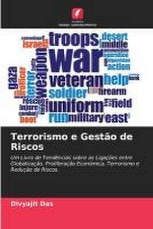 Terrorismo e Gestão de Riscos de Divyajit Das