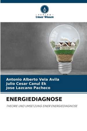 ENERGIEDIAGNOSE de Antonio Alberto Vela Avila