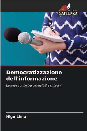 Democratizzazione dell'informazione de Higo Lima