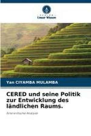 CERED und seine Politik zur Entwicklung des ländlichen Raums. de Yan Ciyamba Mulamba