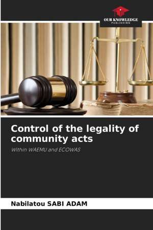 Control of the legality of community acts de Nabilatou Sabi Adam