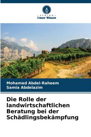 Die Rolle der landwirtschaftlichen Beratung bei der Schädlingsbekämpfung de Mohamed Abdel-Raheem