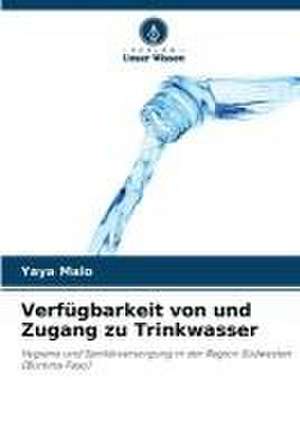 Verfügbarkeit von und Zugang zu Trinkwasser de Yaya Malo