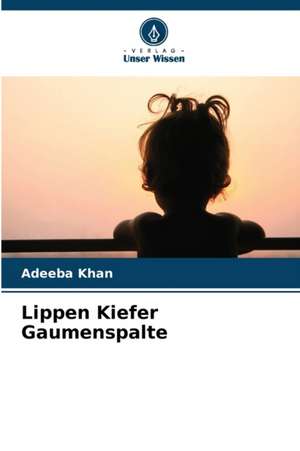 Lippen Kiefer Gaumenspalte de Adeeba Khan