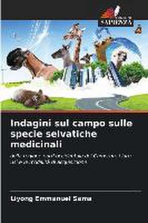 Indagini sul campo sulle specie selvatiche medicinali de Liyong Emmanuel Sama