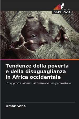 Tendenze della povertà e della disuguaglianza in Africa occidentale de Omar Sene