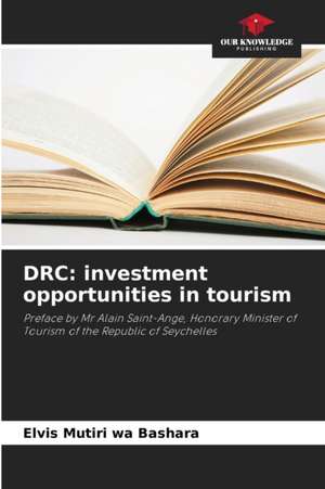 DRC: investment opportunities in tourism de Elvis Mutiri Wa Bashara