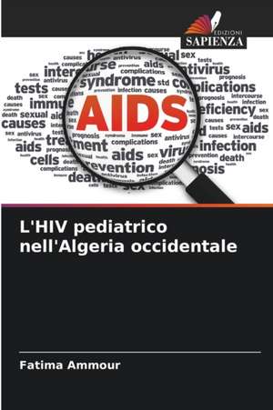 L'HIV pediatrico nell'Algeria occidentale de Fatima Ammour