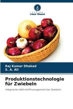 Produktionstechnologie für Zwiebeln de Raj Kumar Dhakad