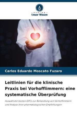 Leitlinien für die klinische Praxis bei Vorhofflimmern: eine systematische Überprüfung de Carlos Eduardo Moscato Fuzaro