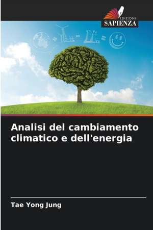 Analisi del cambiamento climatico e dell'energia de Tae Yong Jung