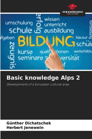 Basic knowledge Alps 2 de Günther Dichatschek