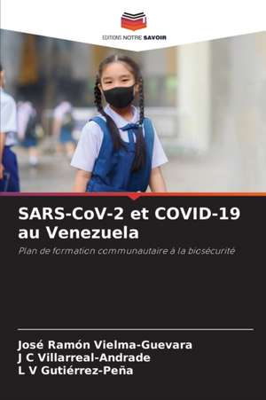 SARS-CoV-2 et COVID-19 au Venezuela de José Ramón Vielma-Guevara