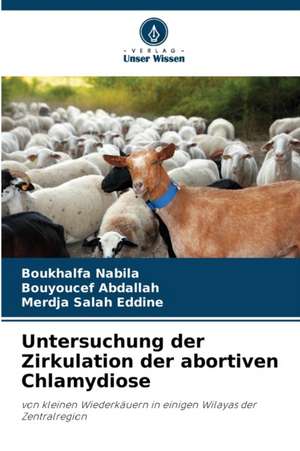 Untersuchung der Zirkulation der abortiven Chlamydiose de Boukhalfa Nabila