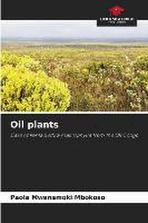 Oil plants de Paola Mwanamoki Mbokoso