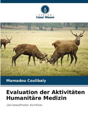 Evaluation der Aktivitäten Humanitäre Medizin de Mamadou Coulibaly