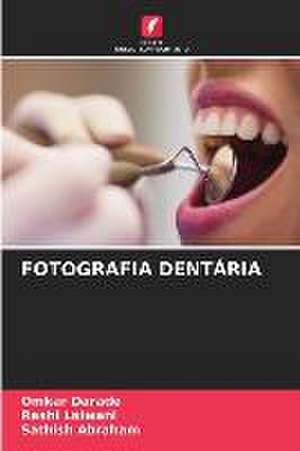 FOTOGRAFIA DENTÁRIA de Omkar Darade