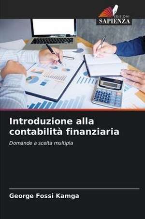 Introduzione alla contabilità finanziaria de George Fossi Kamga