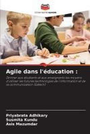 Agile dans l'éducation : de Priyabrata Adhikary