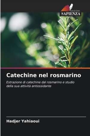 Catechine nel rosmarino de Hadjer Yahiaoui