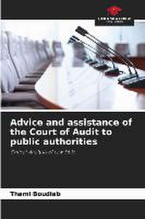 Advice and assistance of the Court of Audit to public authorities de Thami Boudiab