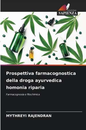 Prospettiva farmacognostica della droga ayurvedica homonia riparia de Mythreyi Rajendran