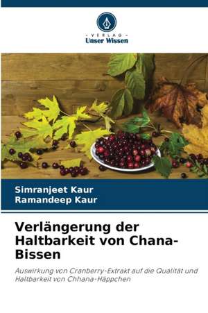 Verlängerung der Haltbarkeit von Chana-Bissen de Simranjeet Kaur