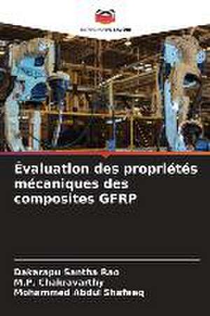 Évaluation des propriétés mécaniques des composites GFRP de Dakarapu Santha Rao