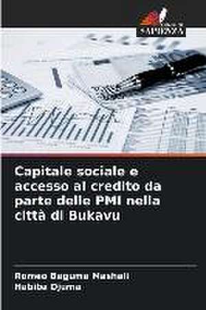 Capitale sociale e accesso al credito da parte delle PMI nella città di Bukavu de Romeo Baguma Mashali