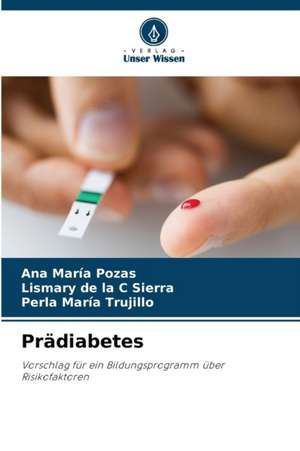 Prädiabetes de Ana María Pozas