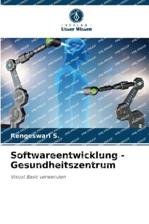 Softwareentwicklung - Gesundheitszentrum de Rengeswari S.