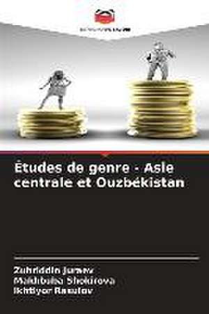 Études de genre - Asie centrale et Ouzbékistan de Zuhriddin Juraev