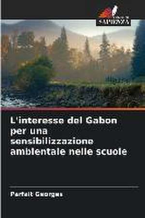 L'interesse del Gabon per una sensibilizzazione ambientale nelle scuole de Parfait Georges