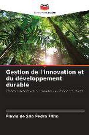 Gestion de l'innovation et du développement durable de Flávio de São Pedro Filho