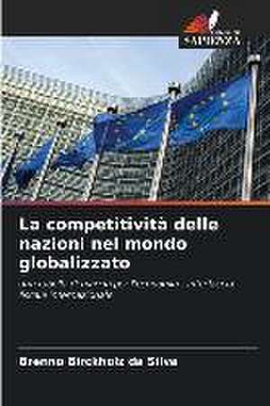 La competitività delle nazioni nel mondo globalizzato de Brenno Birckholz Da Silva