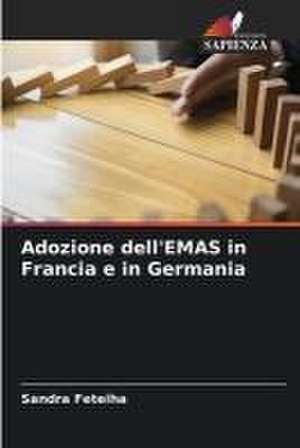 Adozione dell'EMAS in Francia e in Germania de Sandra Feteiha