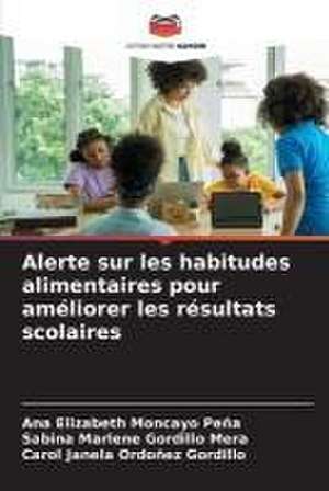 Alerte sur les habitudes alimentaires pour améliorer les résultats scolaires de Ana Elizabeth Moncayo Peña