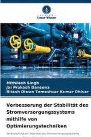 Verbesserung der Stabilität des Stromversorgungssystems mithilfe von Optimierungstechniken de Mithilesh Singh