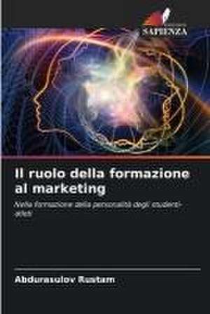 Il ruolo della formazione al marketing de Abdurasulov Rustam