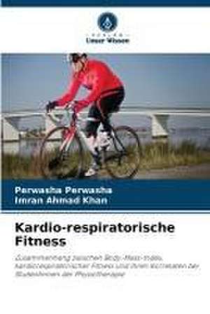 Kardio-respiratorische Fitness de Perwasha Perwasha