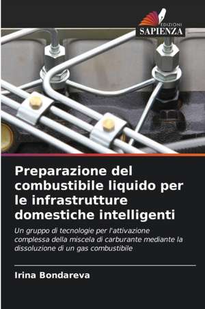 Preparazione del combustibile liquido per le infrastrutture domestiche intelligenti de Irina Bondareva