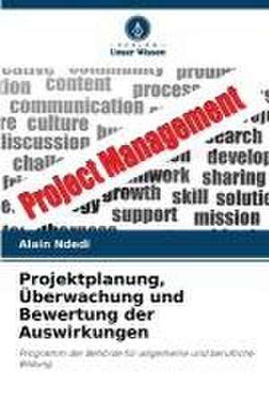 Projektplanung, Überwachung und Bewertung der Auswirkungen de Alain Ndedi