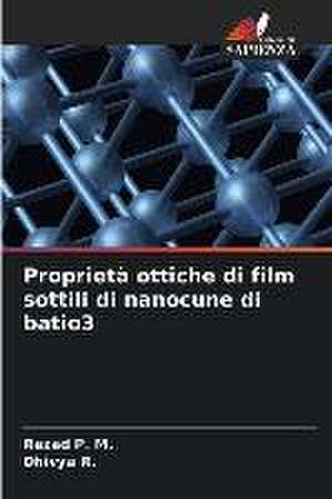 Proprietà ottiche di film sottili di nanocune di batio3 de Razad P. M.