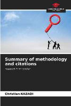 Summary of methodology and citations de Christian Kazadi