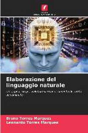 Elaborazione del linguaggio naturale de Bruno Torres Marques