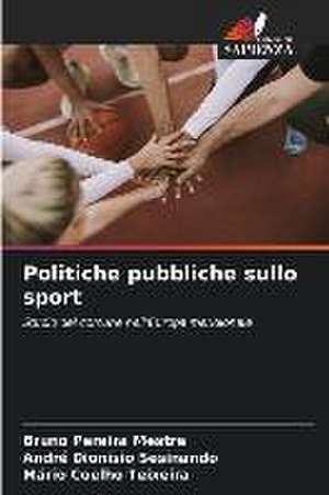 Politiche pubbliche sullo sport de Bruno Pereira Mestre