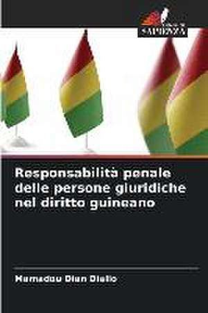 Responsabilità penale delle persone giuridiche nel diritto guineano de Mamadou Dian Diallo