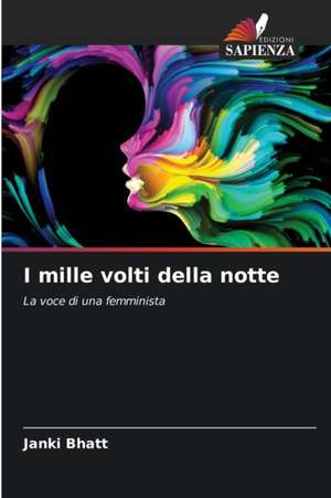 I mille volti della notte de Janki Bhatt