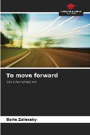 To move forward de Boris Zalessky